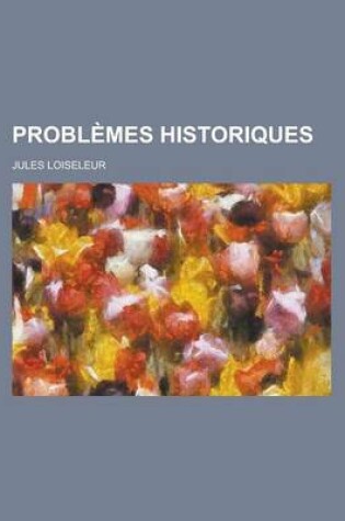 Cover of Problemes Historiques