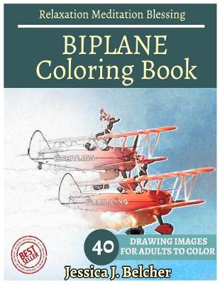 Book cover for BIPLANE Coloring book for Adults Relaxation Meditation Blessing