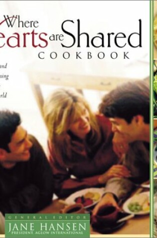 Cover of Where Hearts are Shared Cookbook