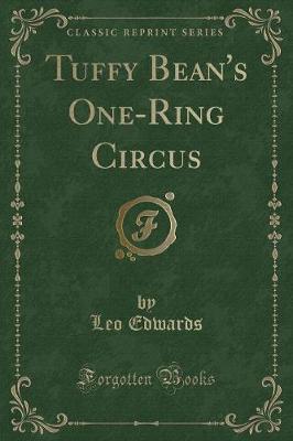 Book cover for Tuffy Bean's One-Ring Circus (Classic Reprint)