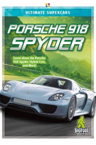 Cover of Ultimate Supercars: Porsche 918 Spyder
