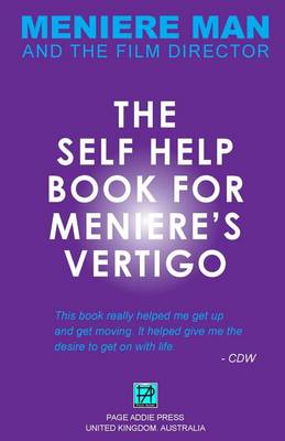 Book cover for Meniere Man. THE SELF-HELP BOOK FOR MENIERE'S VERTIGO ATTACKS