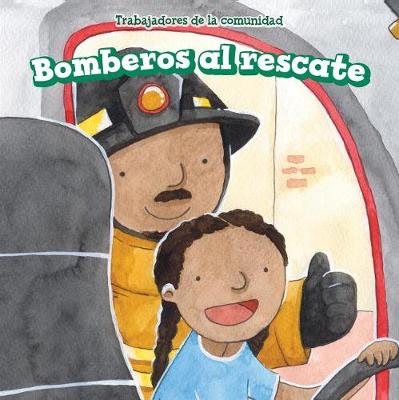 Book cover for Bomberos Al Rescate (Firefighters to the Rescue)