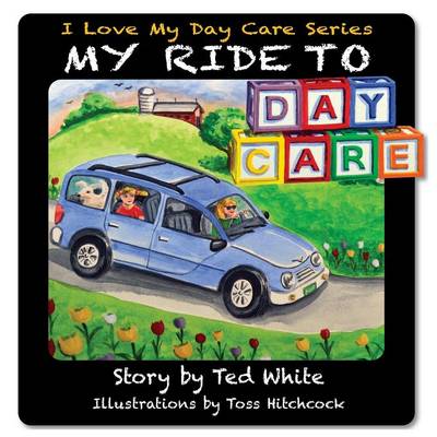 Book cover for My Ride to Daycare