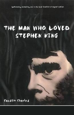 Book cover for The Man Who Loved Stephen King