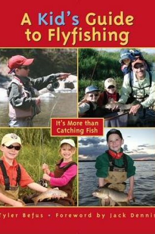 Cover of A Kid's Guide to Flyfishing