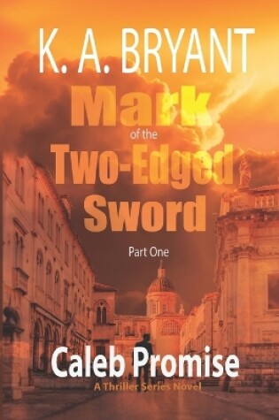 Mark of the Two-Edged Sword