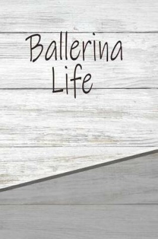 Cover of Ballerina Life