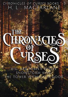 Book cover for Chronicles of Curses Book 1-3 Boxset