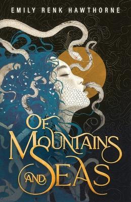 Book cover for Of Mountains and Seas