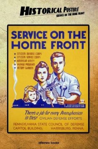 Cover of Historical Posters! Service on the home front