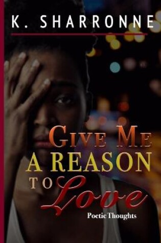 Cover of Give Me a Reason to Love