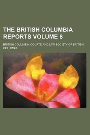 Cover of The British Columbia Reports Volume 8