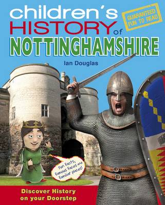 Book cover for Children's History of Nottinghamshire