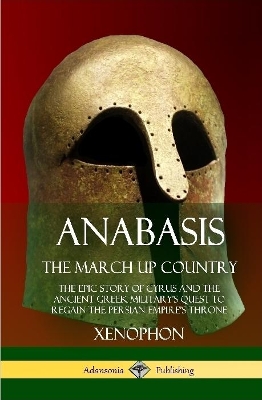 Book cover for Anabasis, The March Up Country