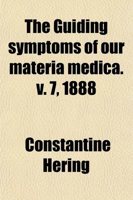 Book cover for The Guiding Symptoms of Our Materia Medica (Volume 7)