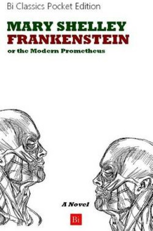 Cover of Frankenstein. or the Modern Prometheus (a Novel)