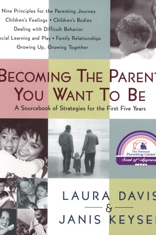 Cover of Becoming the Parent You Want to Be