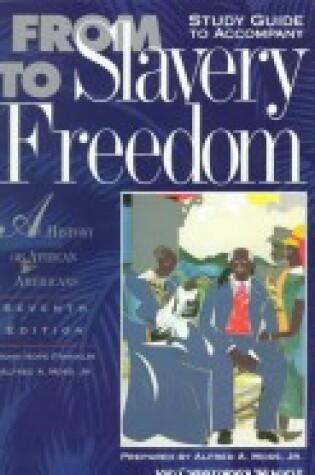 Cover of Study Guide to Accompany from Slavery to Freedom