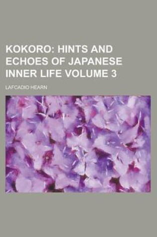 Cover of Kokoro Volume 3