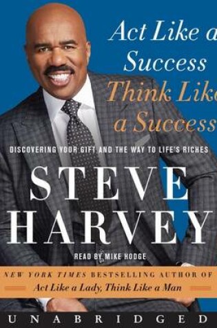 Cover of Act Like a Success, Think Like a Success Unabridged CD