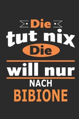 Book cover for Die tut nix Die will nur nach Bibione