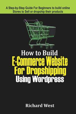 Book cover for How to Build E-commerce Website For Dropshipping Using WordPress