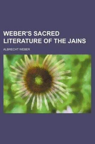 Cover of Weber's Sacred Literature of the Jains