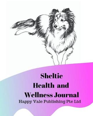 Book cover for Sheltie Health and Wellness Journal