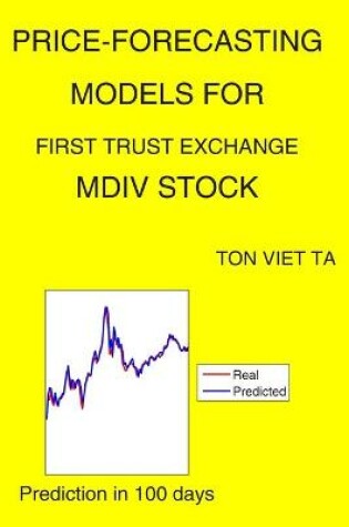 Cover of Price-Forecasting Models for First Trust Exchange MDIV Stock