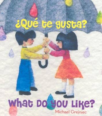 Book cover for Que Te Gusta?/What Do You Like?