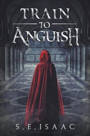 Cover of Train to Anguish