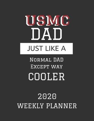 Book cover for USMC Dad Weekly Planner 2020