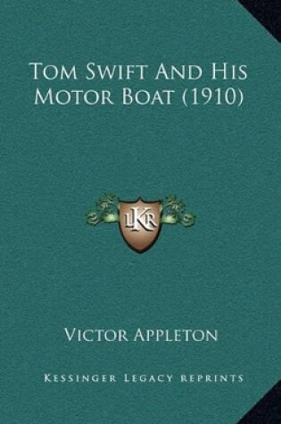 Cover of Tom Swift and His Motor Boat (1910)