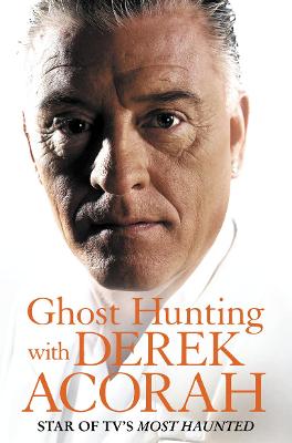 Book cover for Ghost Hunting with Derek Acorah