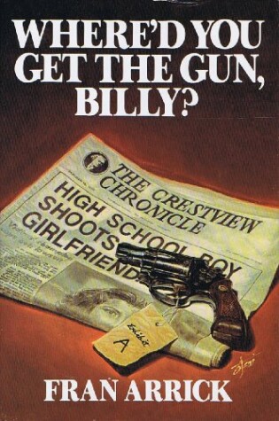 Cover of Where'd You Get the Gun, Billy?