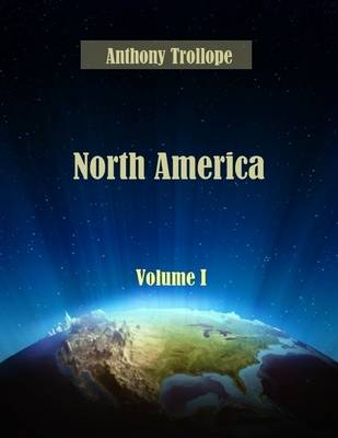 Book cover for North America : Volume I (Illustrated)