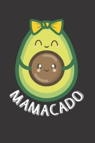 Cover of Mamacado