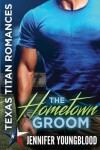 Book cover for The Hometown Groom