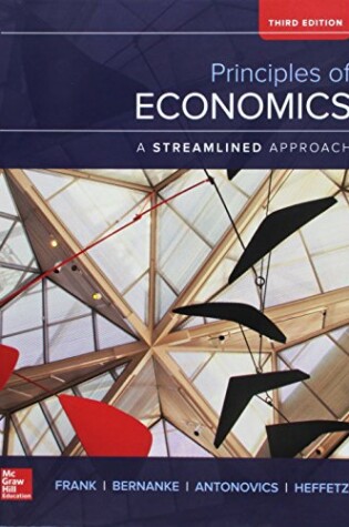 Cover of Principles of Economics, a Streamlined Approach with Connect