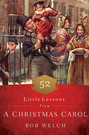 Cover of 52 Little Lessons from A Christmas Carol