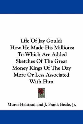 Book cover for Life Of Jay Gould