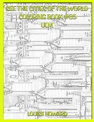 Cover of See the Cities of the World Coloring Book #85 Ulm