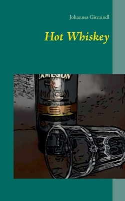 Book cover for Hot Whiskey