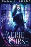 Book cover for Faerie Curse