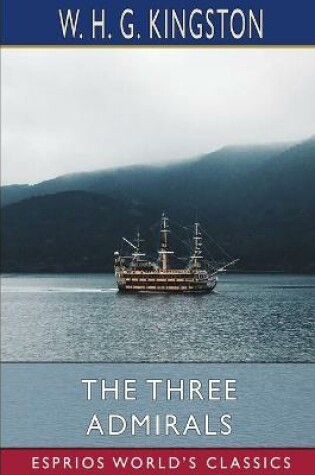 Cover of The Three Admirals (Esprios Classics)