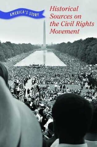 Cover of Historical Sources on the Civil Rights Movement