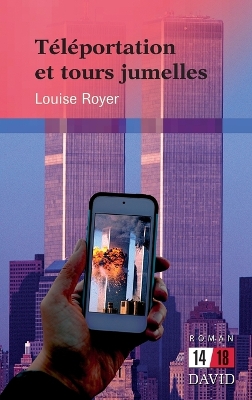 Book cover for Téléportation et tours jumelles