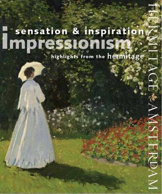 Book cover for Impressionism Sensation and Inspiration