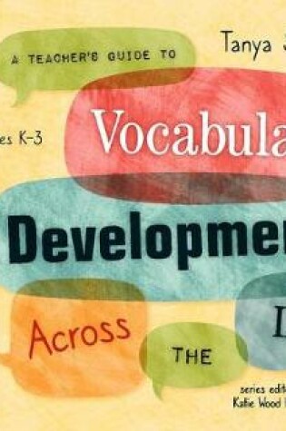 Cover of A Teacher's Guide to Vocabulary Development Across the Day